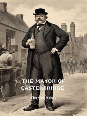 cover image of The Mayor of Casterbridge (Annotated)